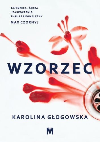 0. Audiobooki nowe - Głogowska Karolina - Wzorzec czyta Paweł Paprocki.jpg