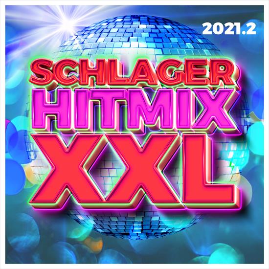 2021 - VA - Schlager Hitmix XXL 2021.2 320 - Front.png