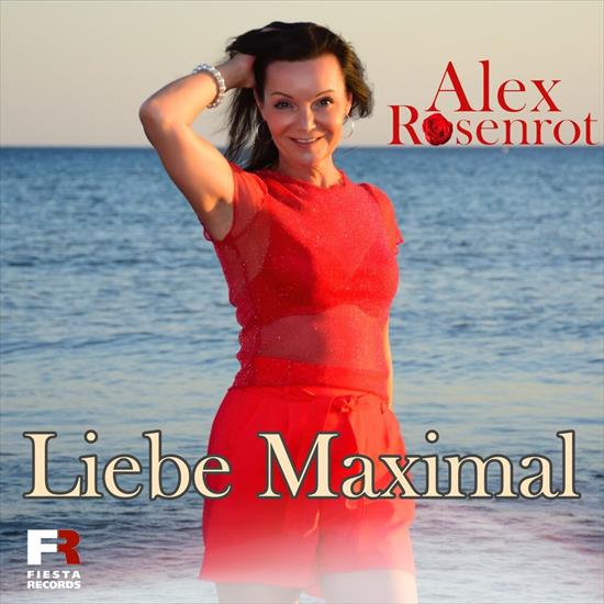 Covers - 19.Alex Rosenrot - Liebe Maximal.jpg