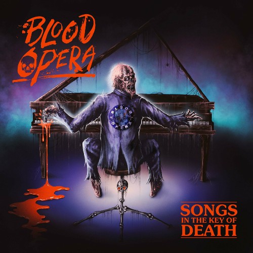 Blood Opera - Songs In The Key Of Death - 2024 - cover.jpg